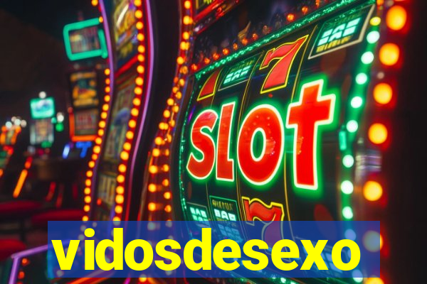 vidosdesexo