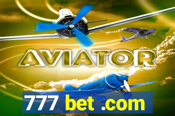 777 bet .com