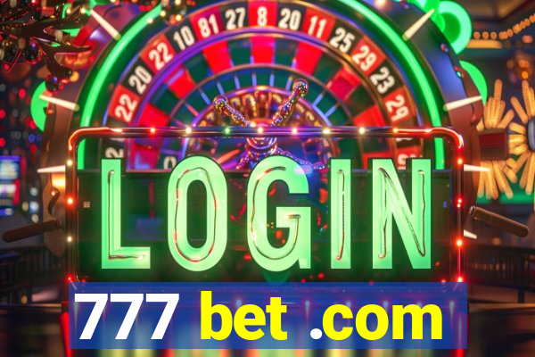 777 bet .com