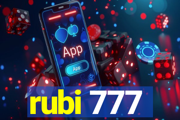 rubi 777