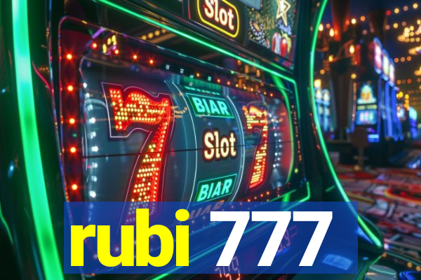 rubi 777