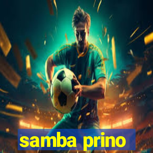 samba prino