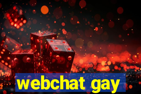 webchat gay