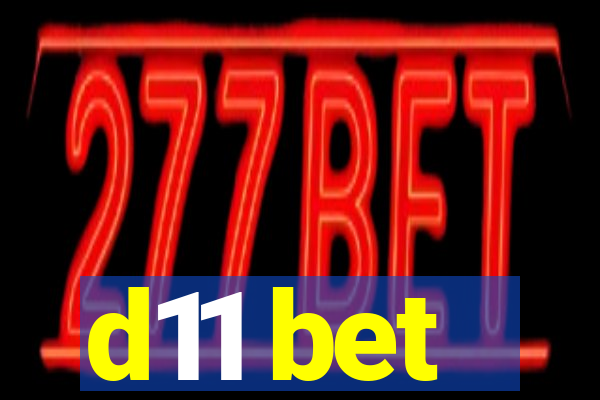 d11 bet