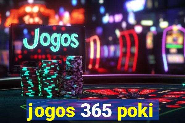 jogos 365 poki