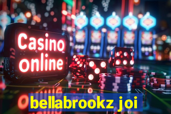 bellabrookz joi