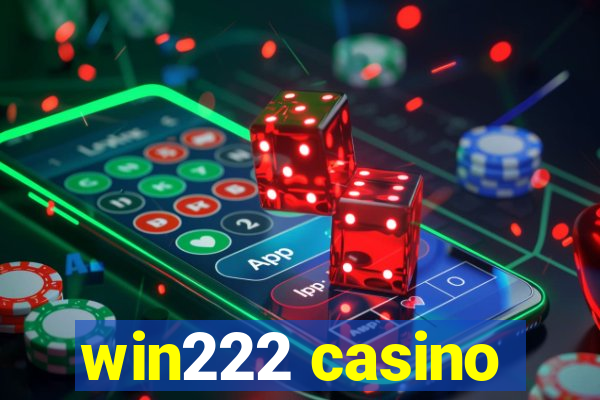 win222 casino