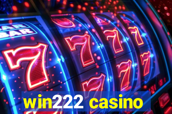 win222 casino