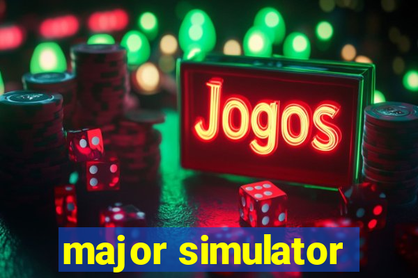 major simulator