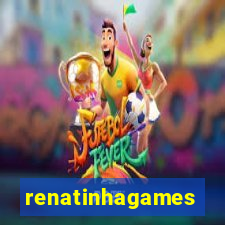 renatinhagames