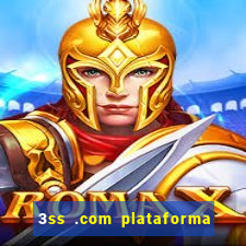 3ss .com plataforma de jogos