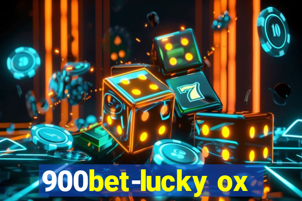 900bet-lucky ox