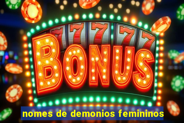 nomes de demonios femininos