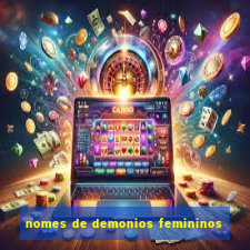 nomes de demonios femininos