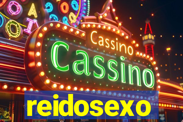 reidosexo