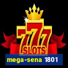 mega-sena 1801