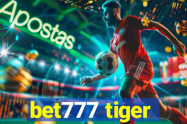 bet777 tiger