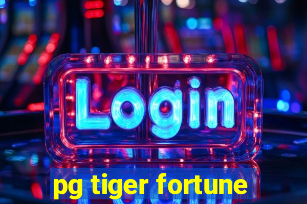 pg tiger fortune