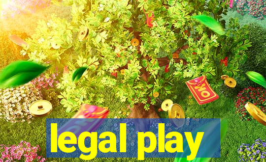 legal play