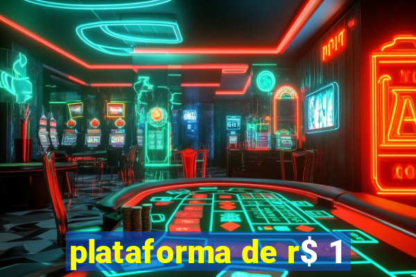 plataforma de r$ 1