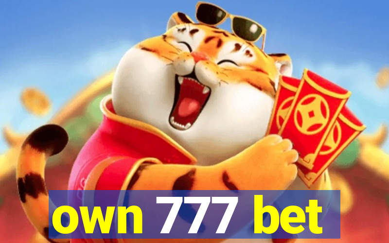 own 777 bet