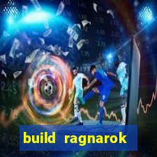 build ragnarok history reborn farm