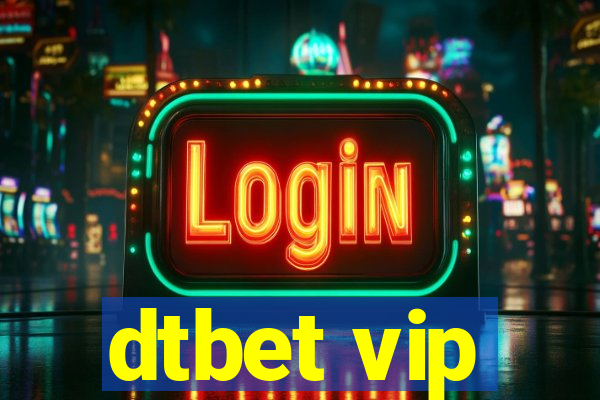 dtbet vip