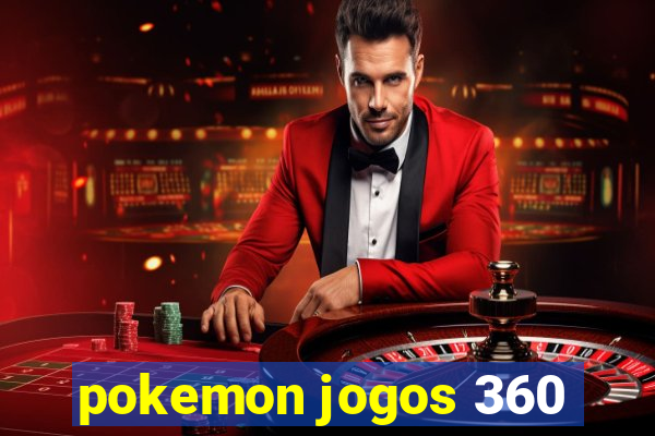 pokemon jogos 360