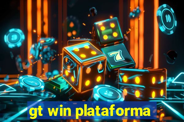 gt win plataforma