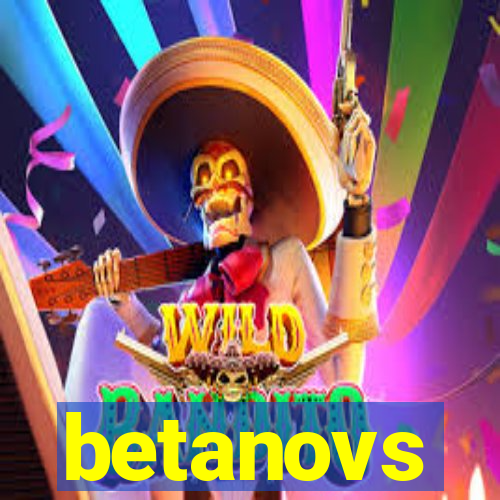 betanovs