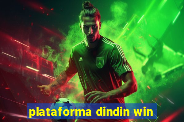 plataforma dindin win