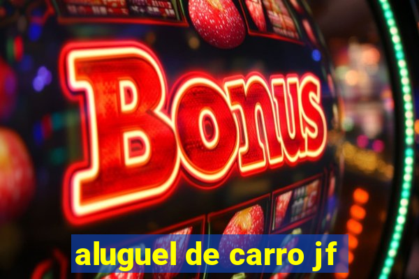 aluguel de carro jf