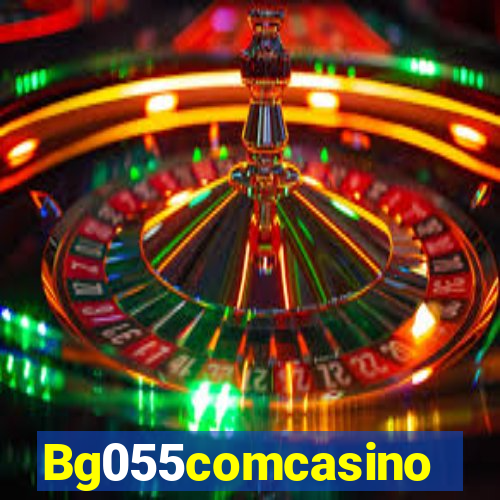 Bg055comcasino