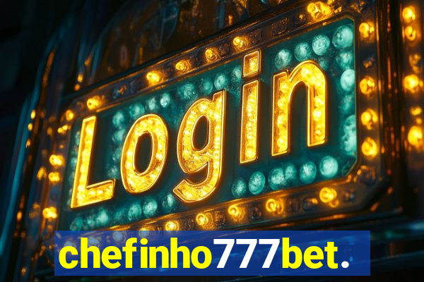 chefinho777bet.com