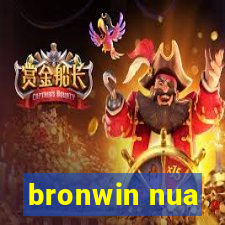 bronwin nua