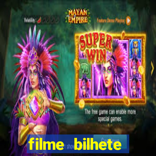 filme bilhete premiado completo dublado