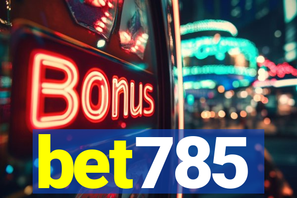 bet785