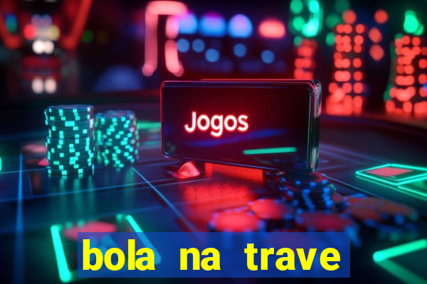 bola na trave betano como funciona