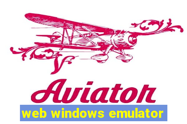 web windows emulator