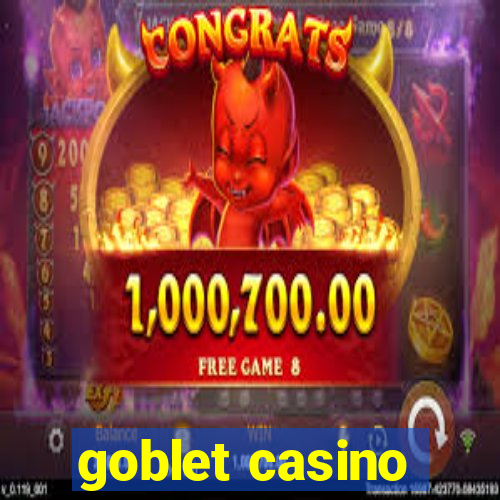 goblet casino