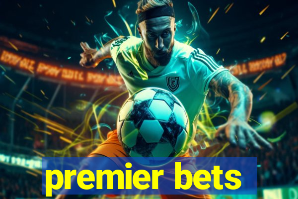 premier bets