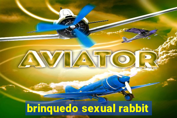 brinquedo sexual rabbit