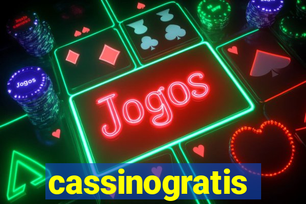 cassinogratis