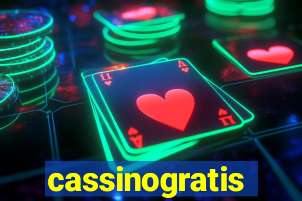 cassinogratis