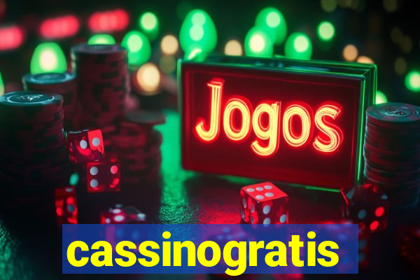 cassinogratis