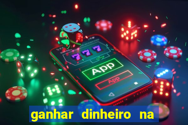 ganhar dinheiro na internet jogando