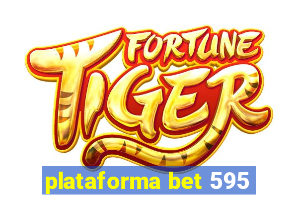 plataforma bet 595