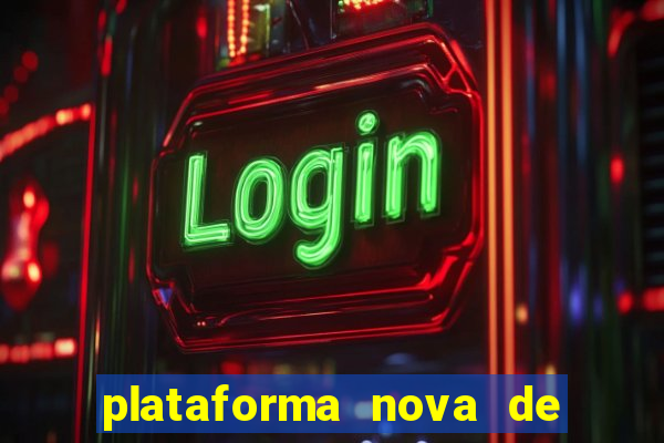 plataforma nova de jogos de aposta