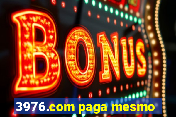 3976.com paga mesmo