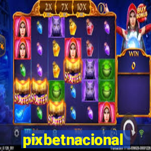 pixbetnacional